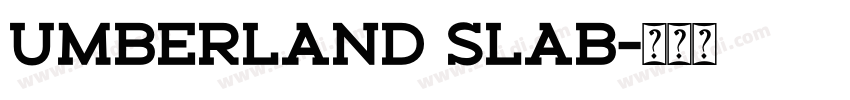 umberland slab字体转换